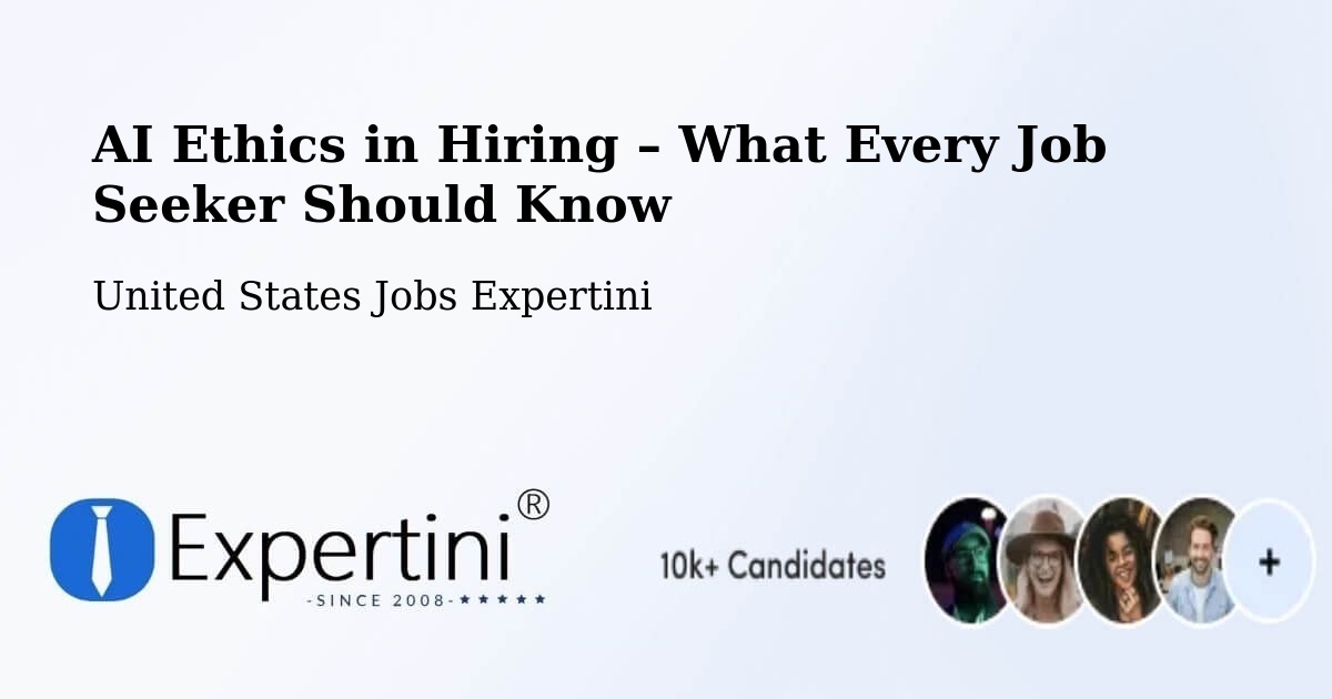AI Ethics in Recruitment & Hiring – Wray - Wray, United States Jobs Expertini